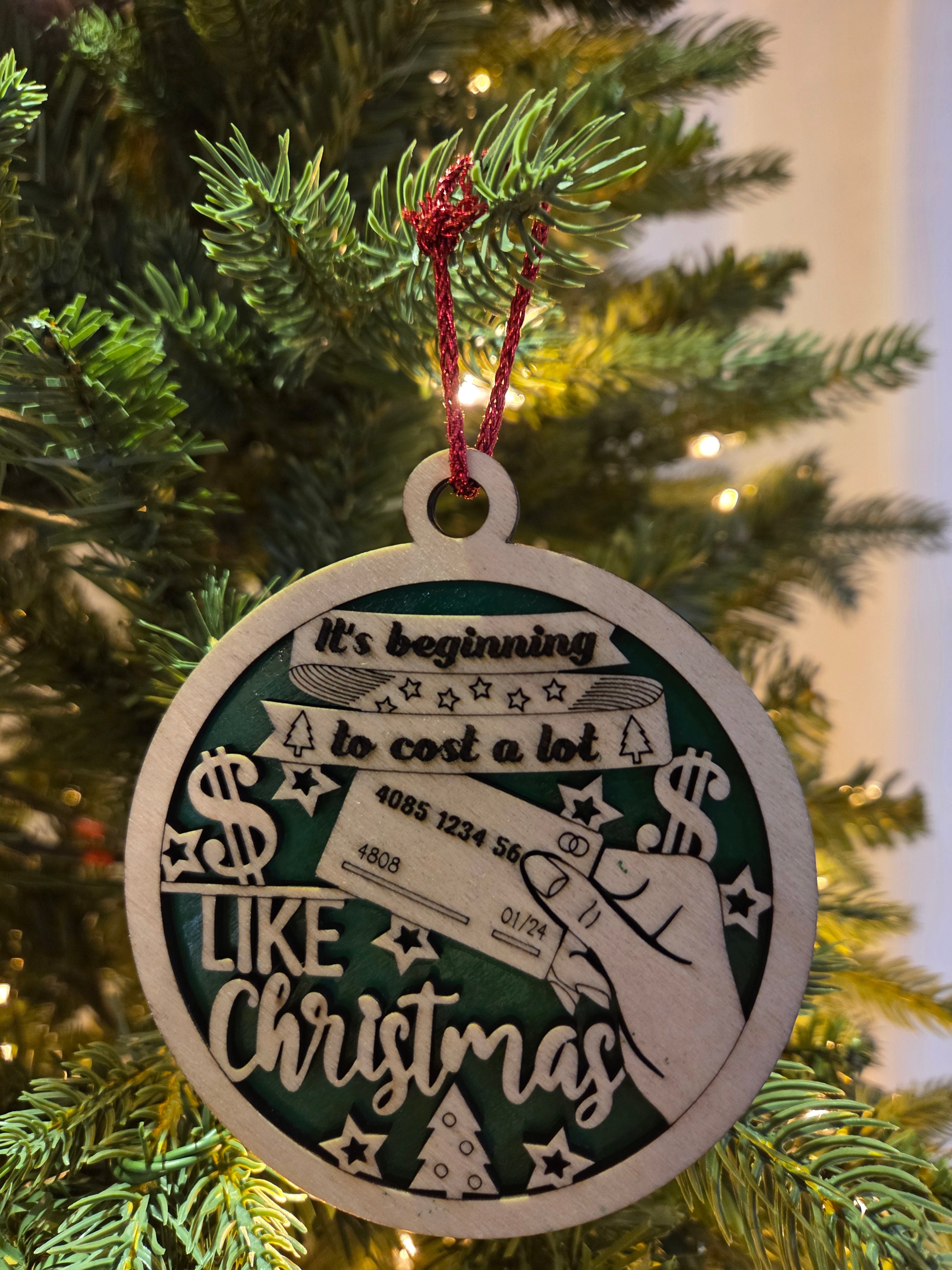 Beginning to cost a lot ornament