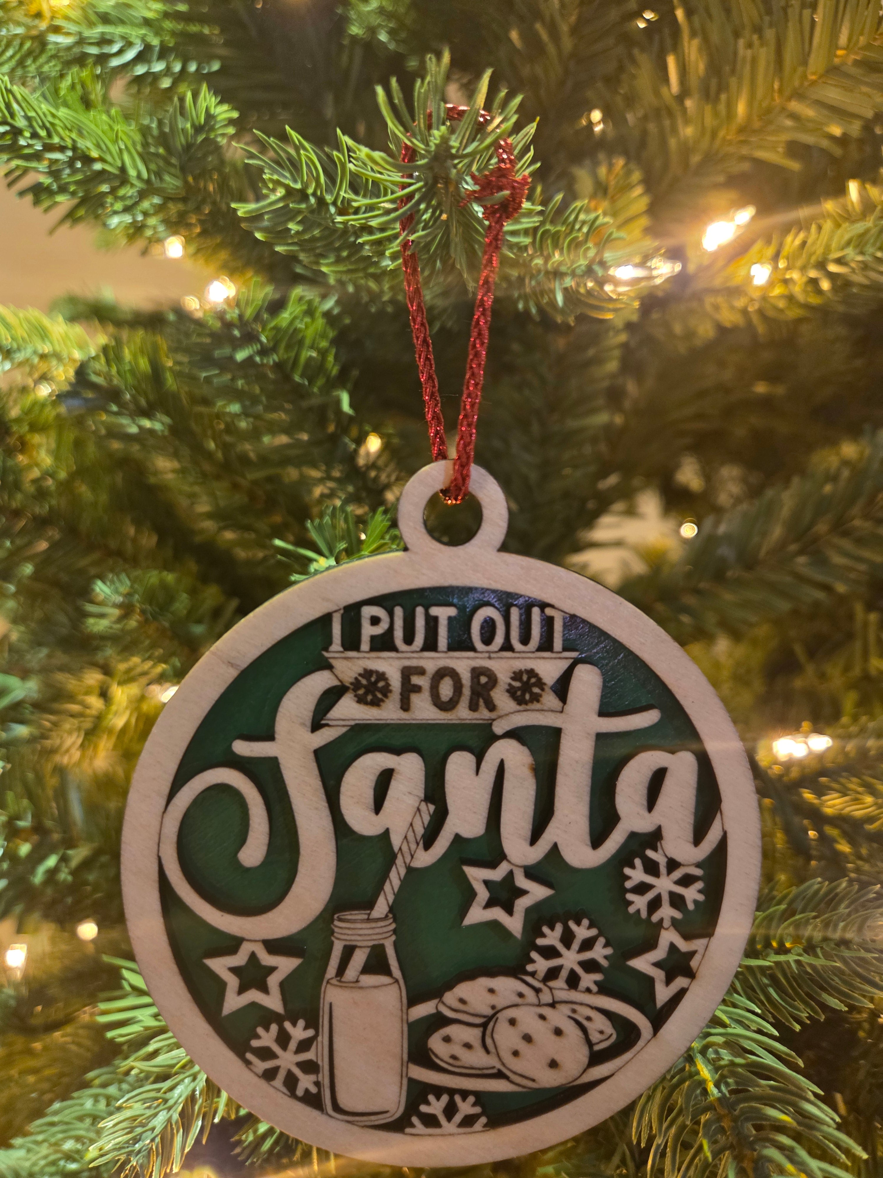 I put out for santa ornament
