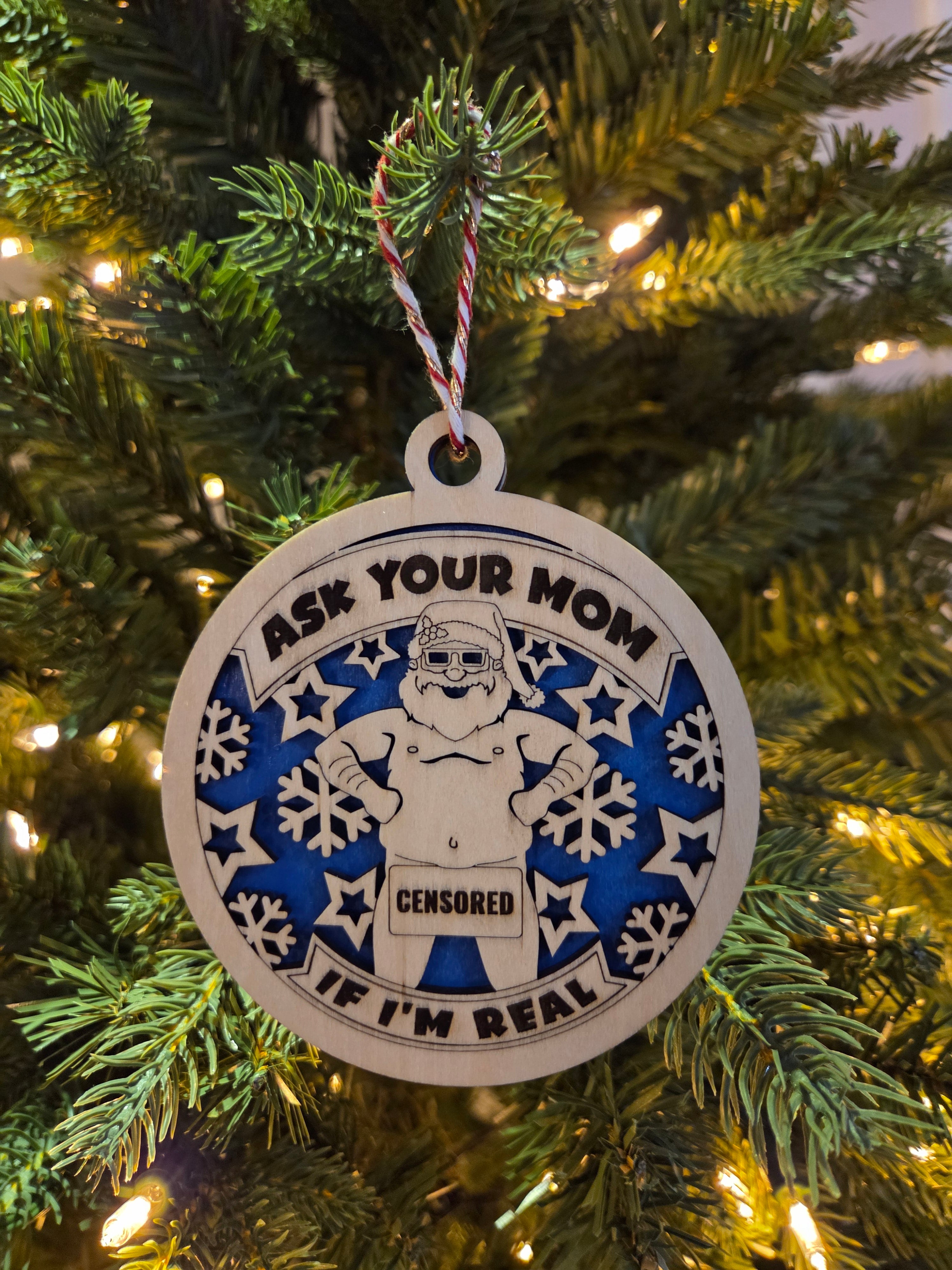 Ask your mom ornament