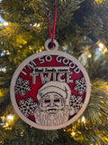 Santa came twice ornament