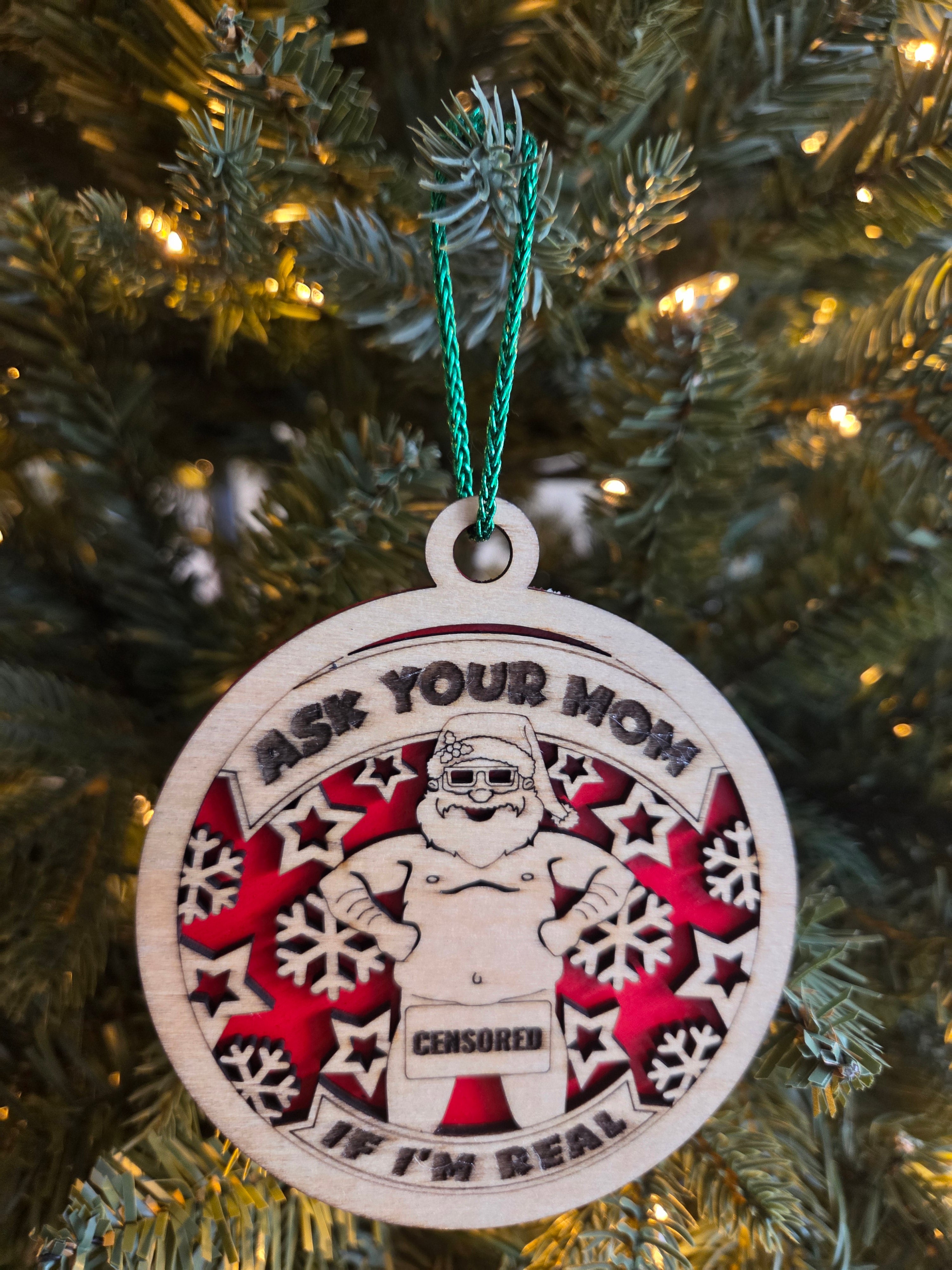 Ask your mom ornament
