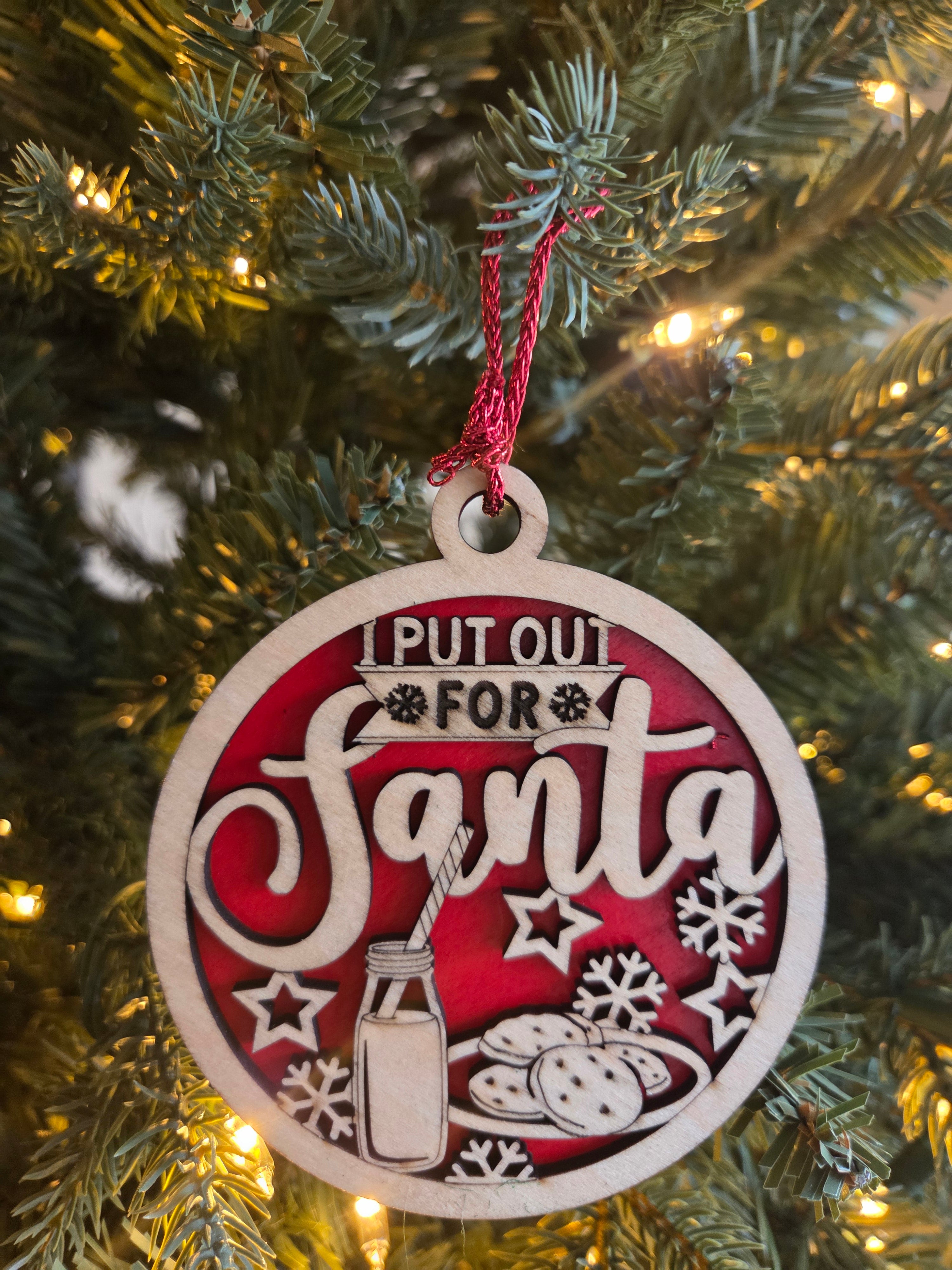 I put out for santa ornament