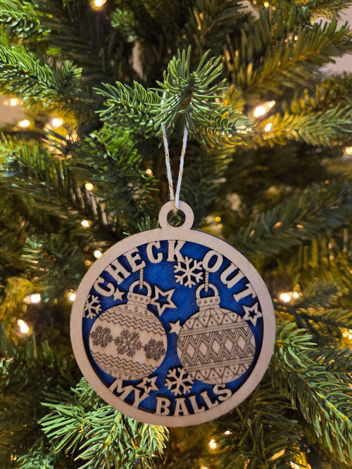 Check out my balls ornament